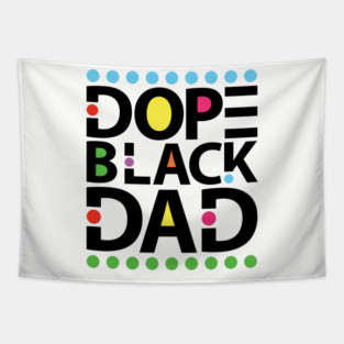 Dope Black Dad Tapestry