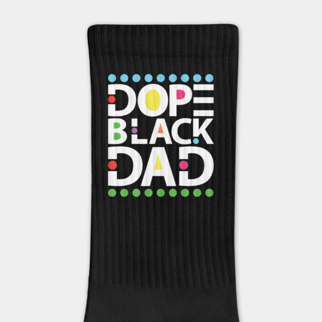 Dope Black Dad by UrbanLifeApparel