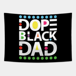 Dope Black Dad Tapestry