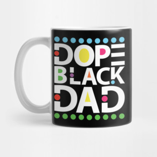 Dope Black Dad Mug