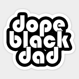 Dope Black Dad Magnet