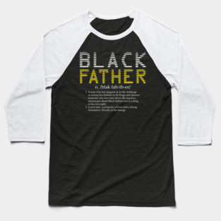 Black Father Definition Baseball T-Shirt