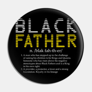 Black Father Definition Pin