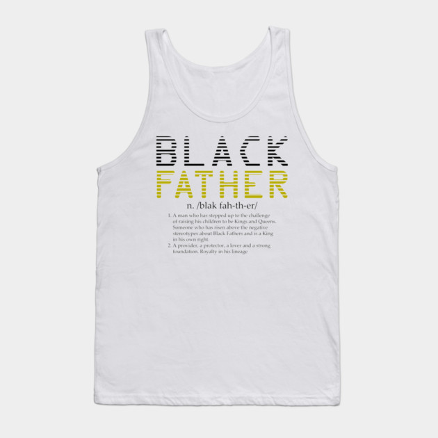 Black Father Definition Tank Top by UrbanLifeApparel