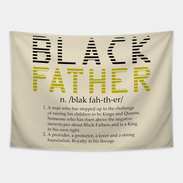 Black Father Definition Tapestry by UrbanLifeApparel