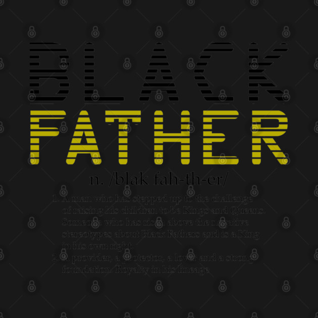 Black Father Definition by UrbanLifeApparel