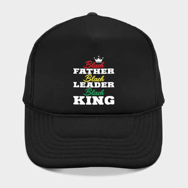 Black Father Black Leader Black King by UrbanLifeApparel