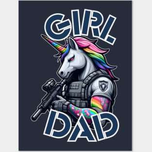 Girl Dad - Tactical Unicorn Posters and Art