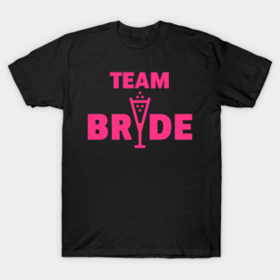 Team Bride Bubbly (Hen Night / Bachelorette Party / Neon Pink) T-Shirt