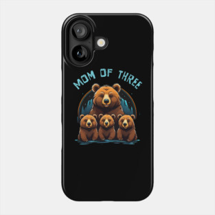Mom of 3 Boys Mothers Day Mama Bear Phone Case