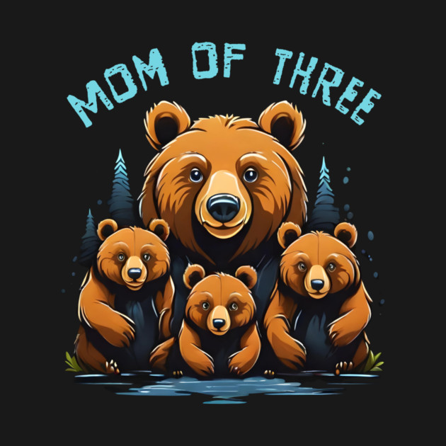 Mom of 3 Boys Mothers Day Mama Bear by QuirkyQuest Creations
