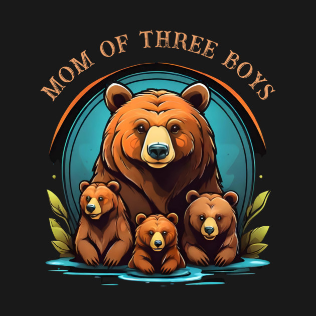 Mom of 3 Boys Mothers Day Mama Bear by QuirkyQuest Creations