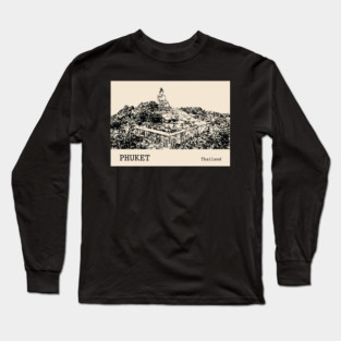 Phuket Thailand Long Sleeve T-Shirt
