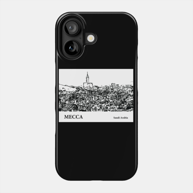 Mecca Saudi Arabia Phone Case by Lakeric