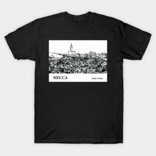Mecca Saudi Arabia T-Shirt