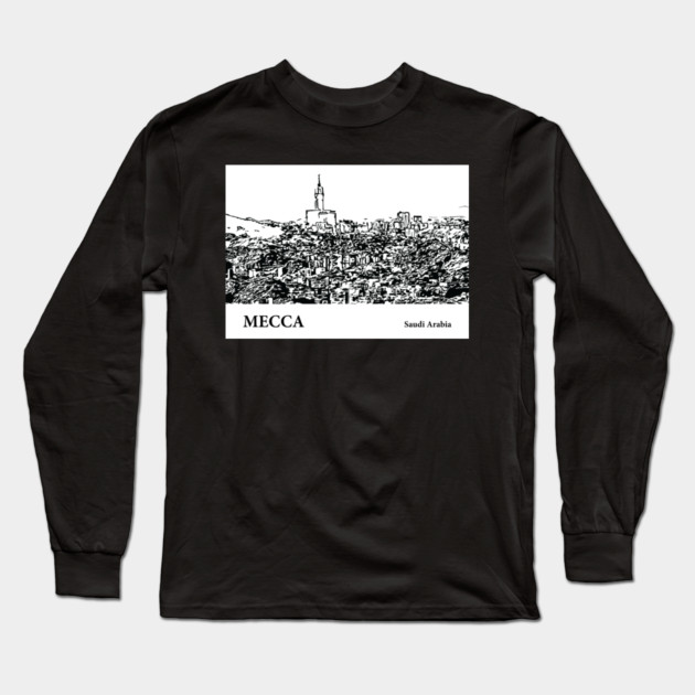 Mecca Saudi Arabia Long Sleeve T-Shirt by Lakeric
