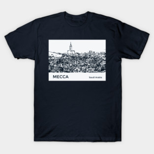 Mecca Saudi Arabia T-Shirt