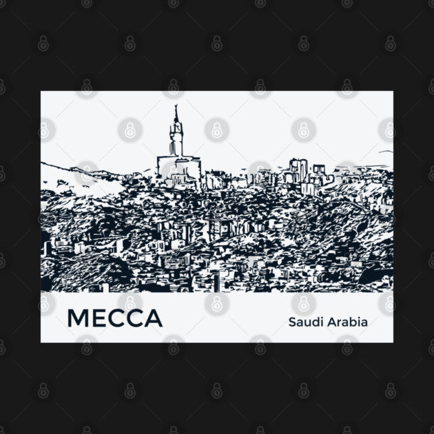 Mecca Saudi Arabia by Lakeric