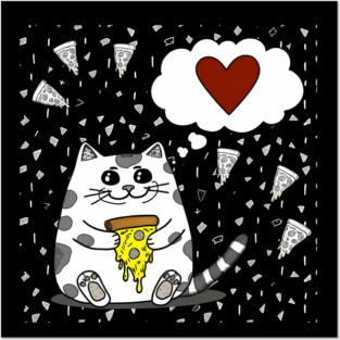 Funny Cat Loving Pizza Posters and Art