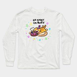 Go Away. Long Sleeve T-Shirt