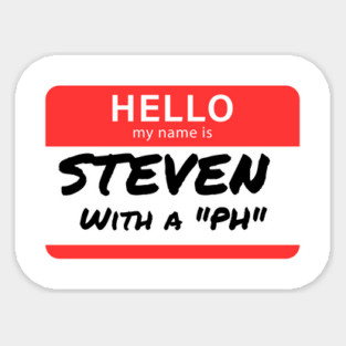 Steven with a “PH” – Name Tag Joke Sticker
