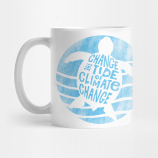 Change the Tide of Climate Change Turtle Mug