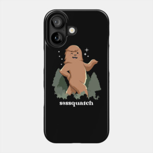 Sassquatch Phone Case