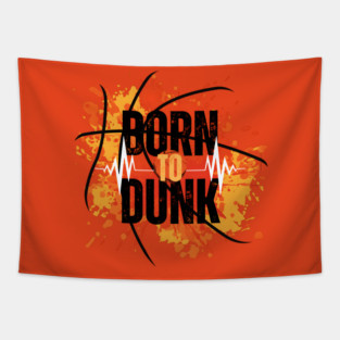 Born To Dunk Basketball Player Sports Gift Tapestry