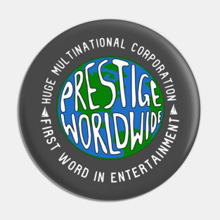 Prestige Worldwide Pin