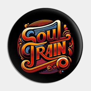 Soul Train Pin
