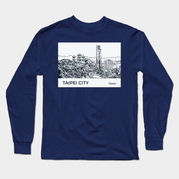 Taipei City Taiwan Long Sleeve T-Shirt by Lakeric