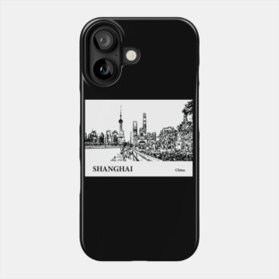 Shanghai China Phone Case