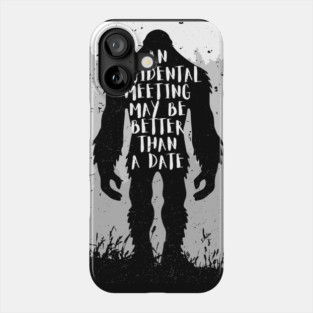 bigfoot Motivation Saying don't stop believin' - finding bigfoot Phone Case