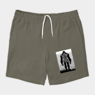 bigfoot Motivation Saying don't stop believin' - finding bigfoot Shorts