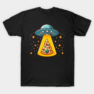 Ufo beaming Pizza, Funny Pizza Lover T-Shirt