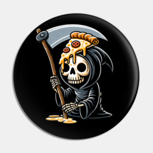 Grim Reaper  with Pizza, Funny Pizza lover Pin