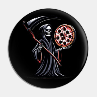 Grim Reaper with Pizza, Funny Pizza lover Pin
