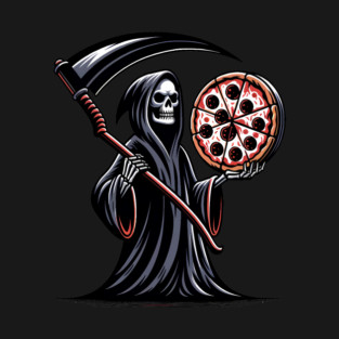 Grim Reaper with Pizza, Funny Pizza lover T-Shirt