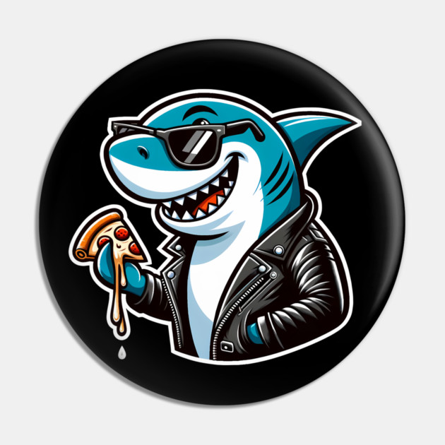 Funny Shark with Pizza, Pizza Lover Pin by logiamerch