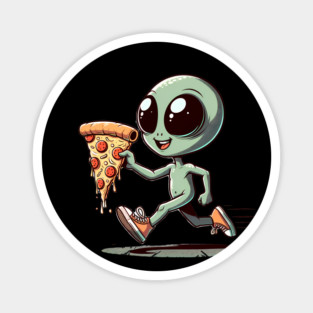 Funny Alien with Pizza, Loves to Eat Pizza Magnet