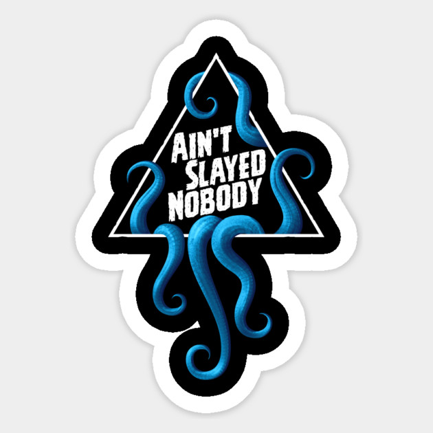 Ain't Slayed Nobody Logo 2024 Sticker by Ain't Slayed Nobody
