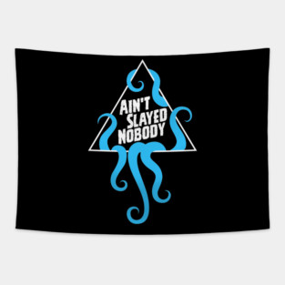 Ain't Slayed Nobody Flat Logo 2024 Tapestry