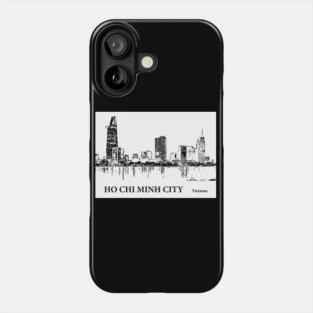 Ho Chi Minh City Vietnam Phone Case