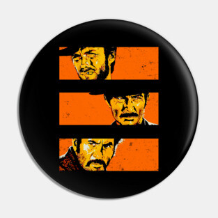 The Good, the Bad and the Ugly Pin