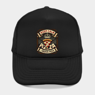 Funny Pizza Saying, Order Pizza Hat