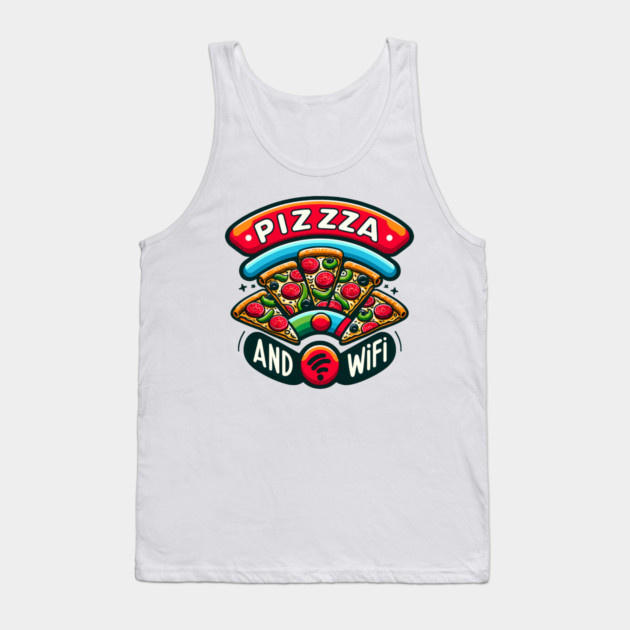 Pizza and Wifi, Funny Pizza Lover Tank Top by logiamerch