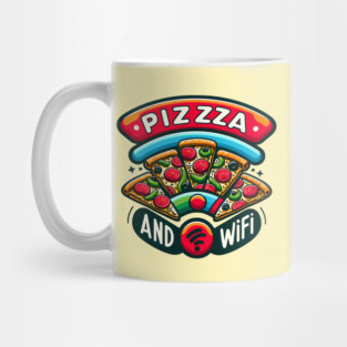 Pizza and Wifi, Funny Pizza Lover Mug