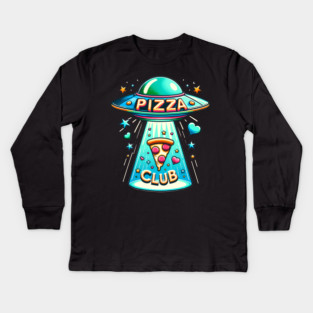 Funny Pizza Ufo, Pizza Club Kids Long Sleeve T-Shirt