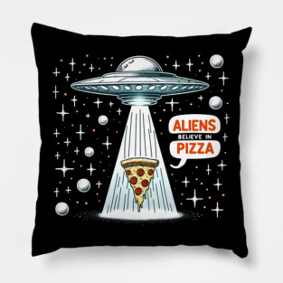 Funny Pizza blieve in Alience Pillow