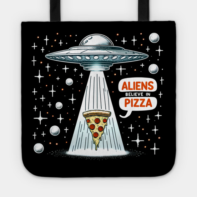 Funny Pizza blieve in Alience Tote by logiamerch